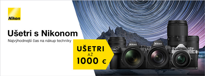 Ušetri s Nikonom až 1000 €